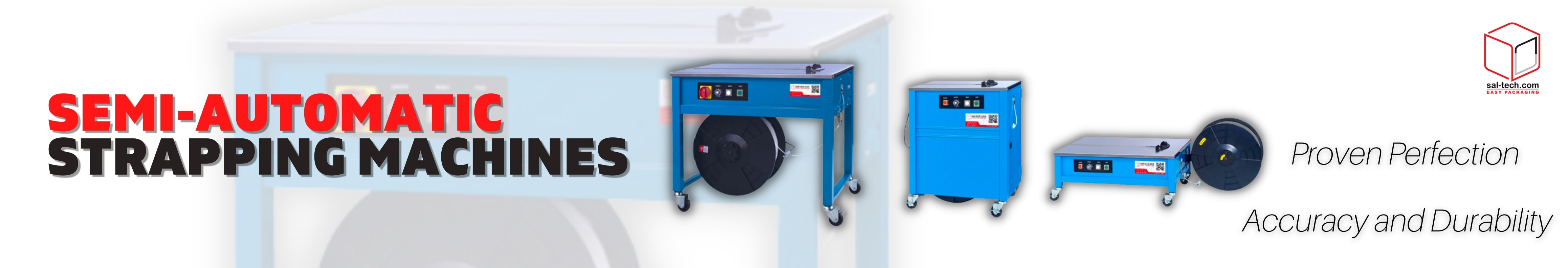 SEMI-AUTOMATIC STRAPPING MACHINES